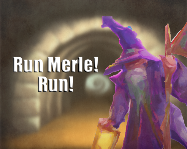 Games like Run Merle! Run!