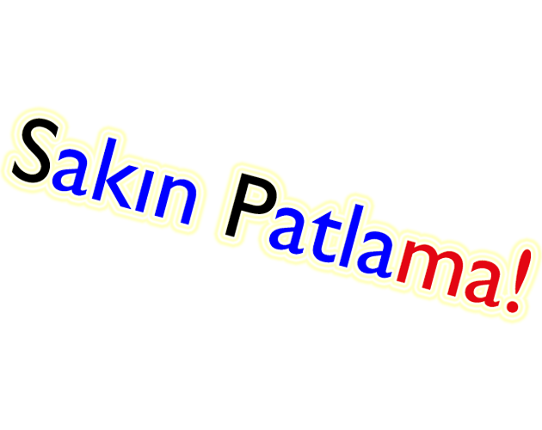 Sakın Patlama 2 Image