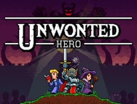 Unwonted Hero (Demo) Image