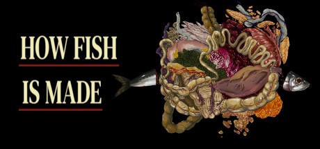 Games like How Fish Is Made
