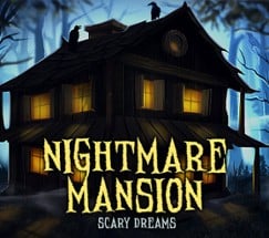 Nightmares Mansion: Scary Dreams Image