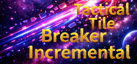 Games like Tactical Tile Breaker Incremental