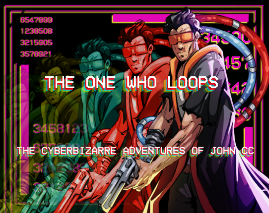 The One Who Loops, The Cyberbizarre Adventures of John CC Image