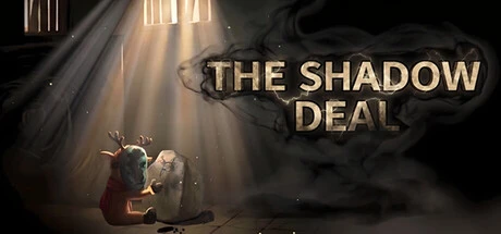 Games like The Shadow Deal