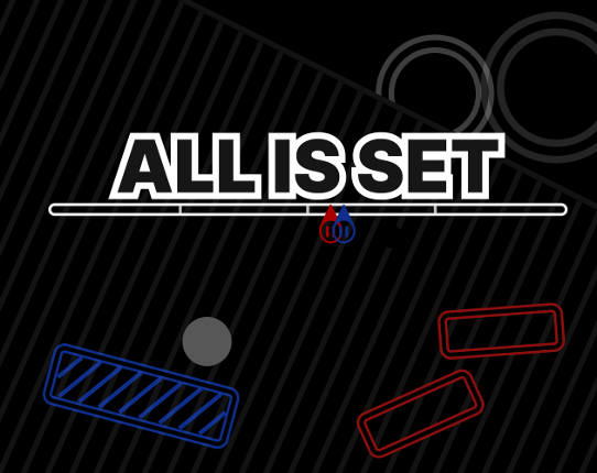 All Is Set Image