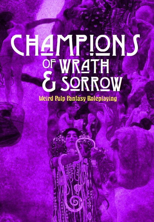 Games like Champions of Wrath & Sorrow