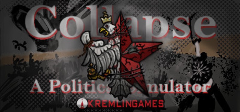 Collapse: A Political Simulator Game Cover