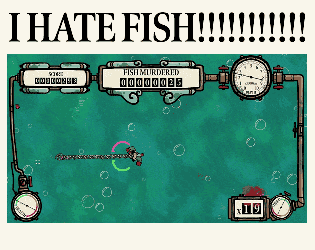 Games like I HATE FISH!!!!!!!