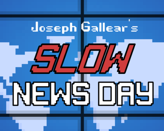 Slow News Day Game Cover