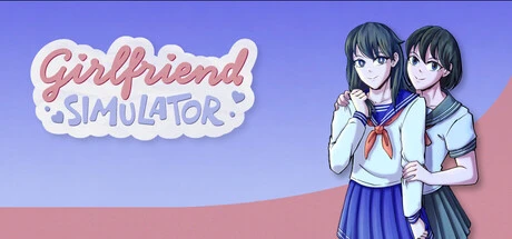 Games like Girlfriend Simulator