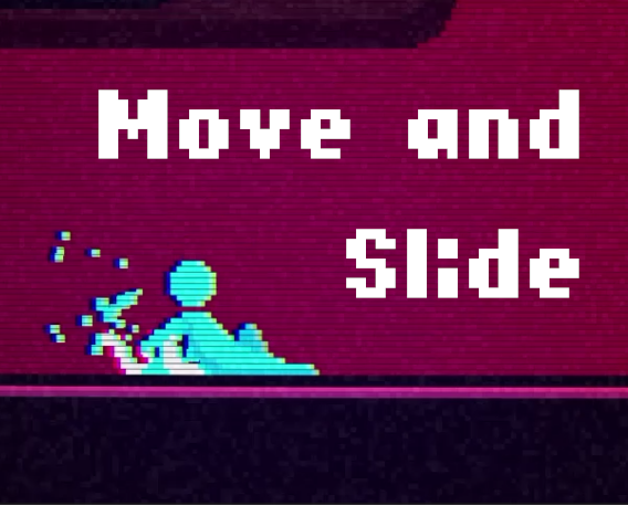 Games like Move and Slide