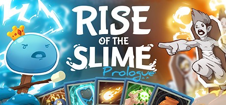 Games like Rise of the Slime: Prologue