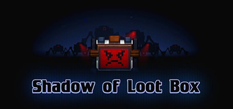 Shadow of Loot Box Image