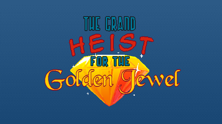 The Grand Heist for the Golden Jewel! Image