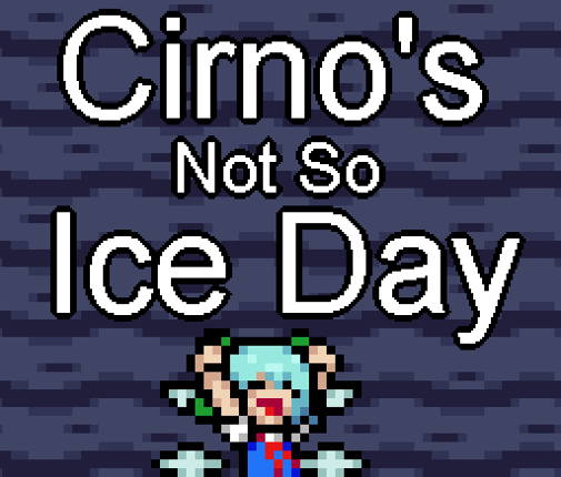 Cirno's Not So Ice Day Image