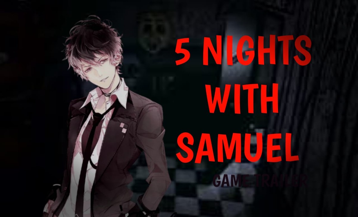 Games like Five Nights With Samuel