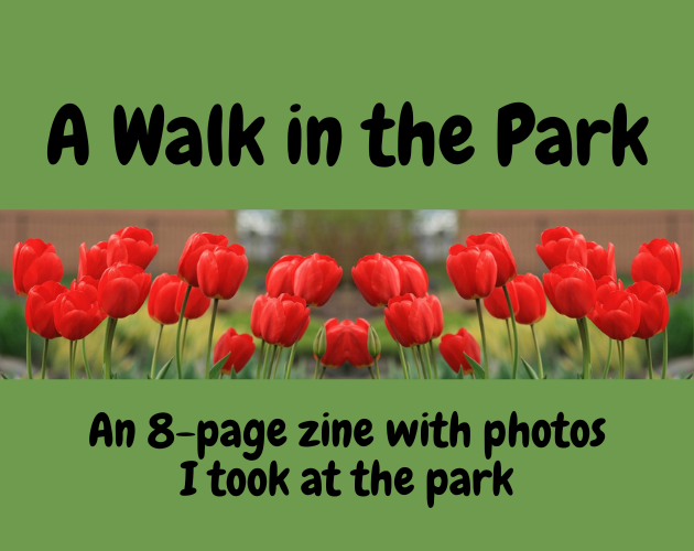 Games like A Walk in the Park Zine