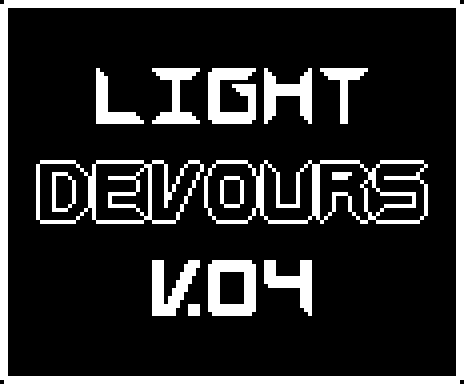 Games like Light Devours - Early Build v0.4