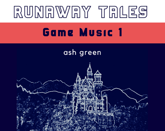 Runaway Tales : Game Music 1 Game Cover