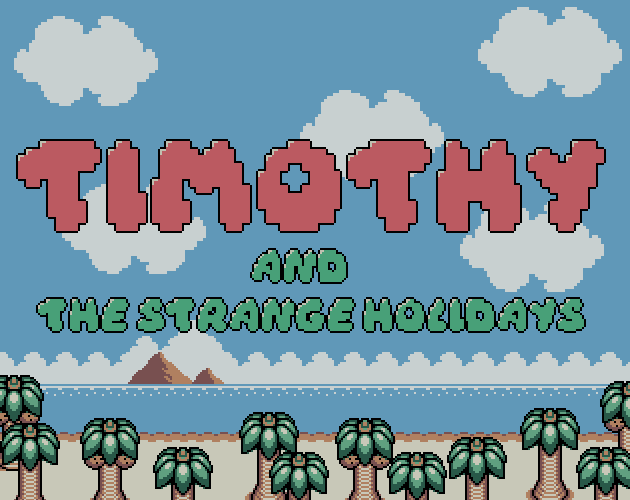 Games like Timothy and the Strange Holidays