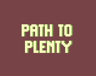 Games like Path to Plenty