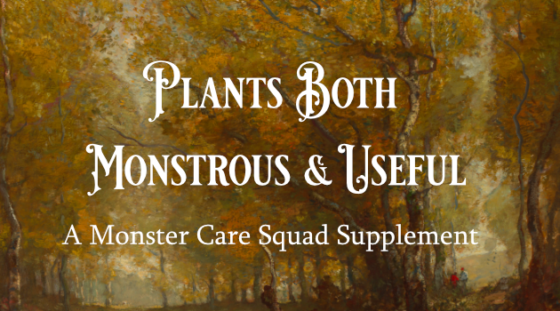 Games like Plants Both Monstrous and Useful