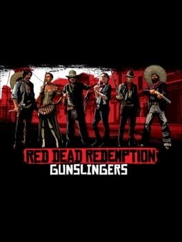 Games like Red Dead Redemption: Gunslingers