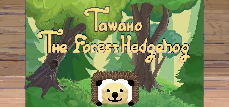 Games like Tawako The Forest Hedgehog
