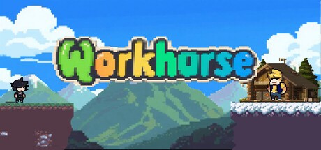Games like Workhorse