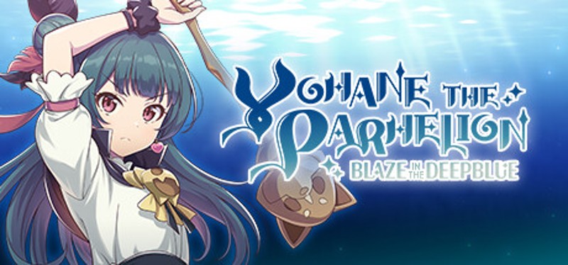 Yohane the Parhelion: Blaze in the DeepBlue Image