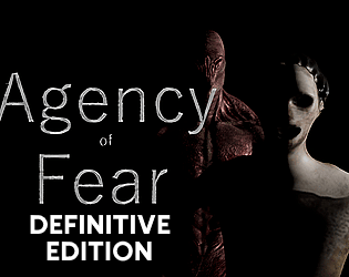 Games like Agency of Fear: Definitive Edition