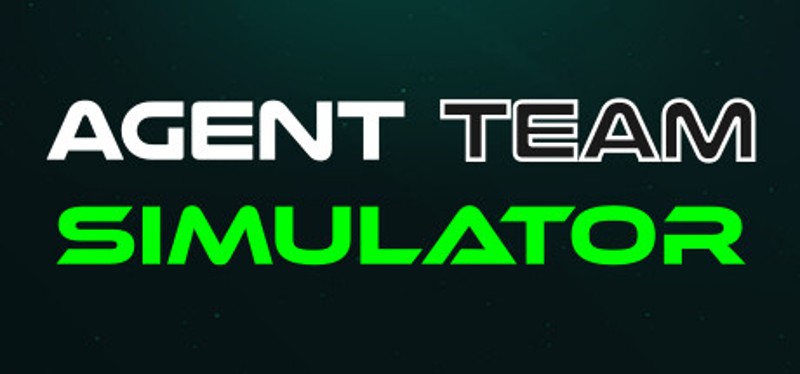 Agent Team Simulator Image