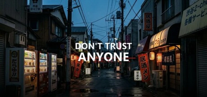 Don't trust anyone Image