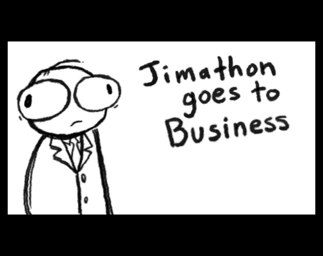 Games like Jimathon Goes To Business