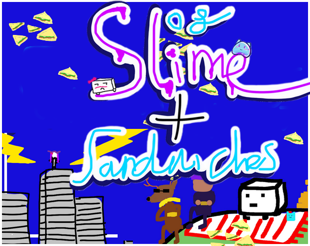 Games like Of Slime And Sandwiches