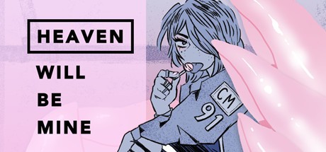 Games like Heaven Will Be Mine