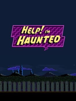 Games like Help! I'm Haunted