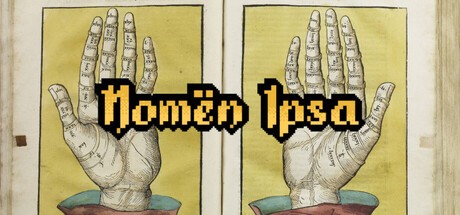 Games like Nomën Ipsa