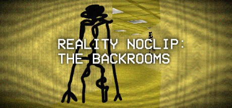 Games like Reality Noclip: The Backrooms