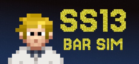 Games like SS13 BAR SIM
