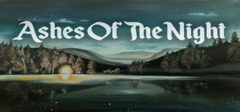 Ashes of the Night Game Cover