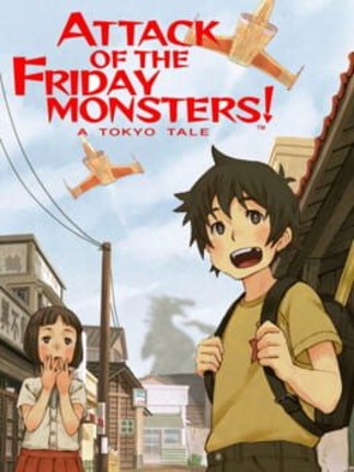 Attack of the Friday Monsters! A Tokyo Tale Game Cover