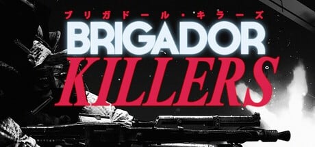 Games like Brigador Killers