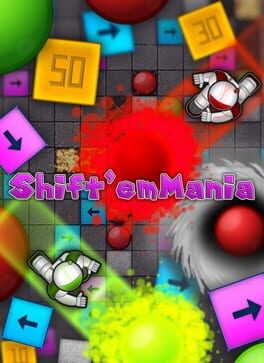 Games like Shift Em Mania