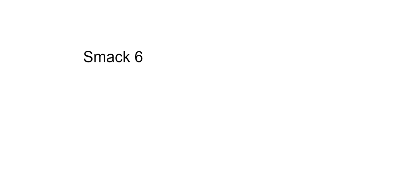 Games like Smack 6
