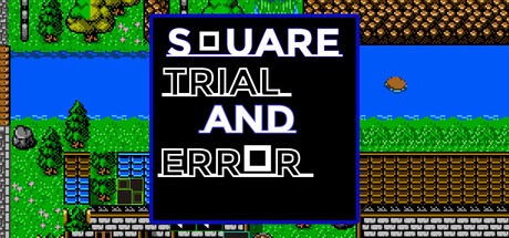 Games like Square: Trial and Error
