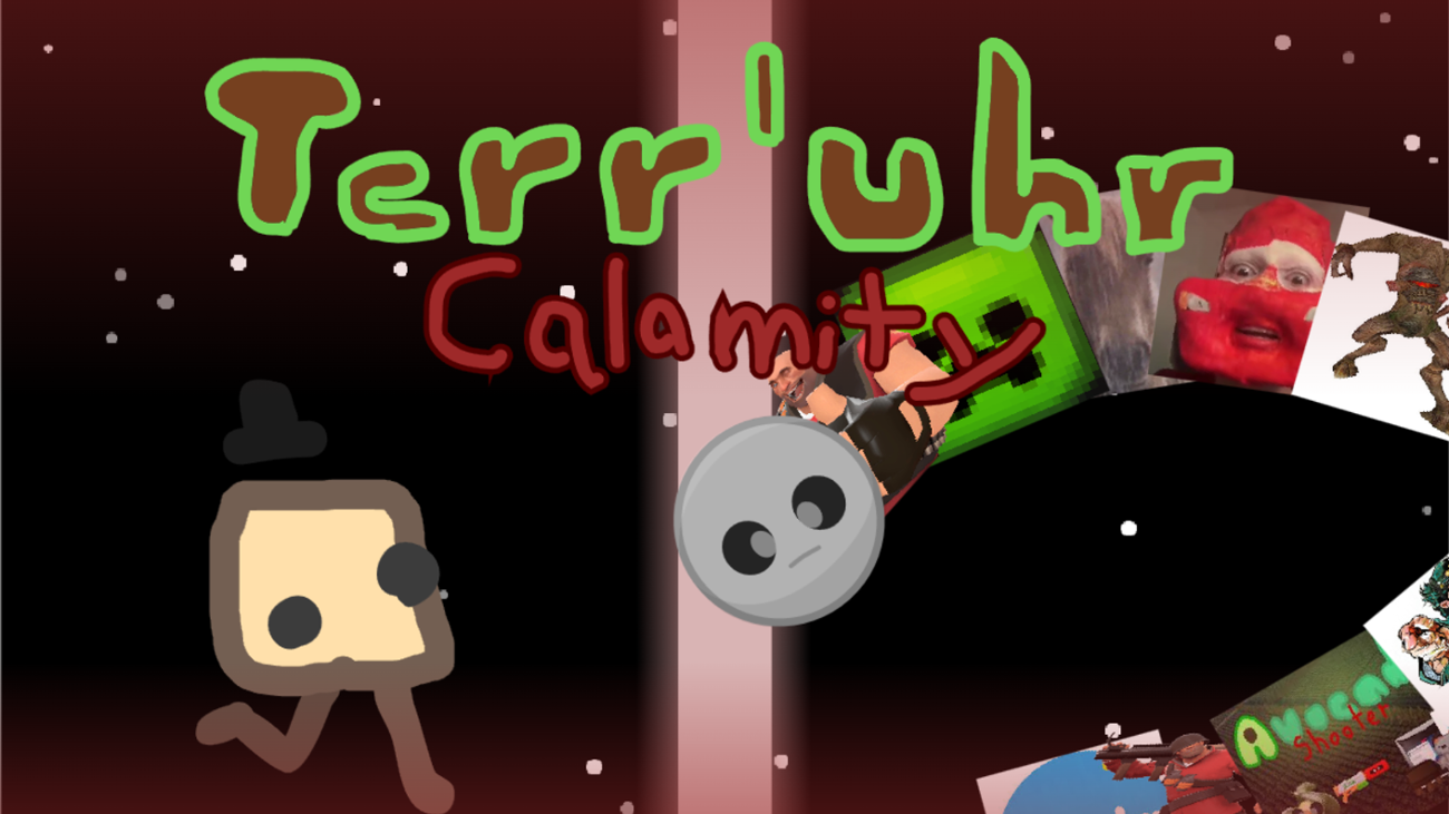 Games like Terr'uhr Calamity