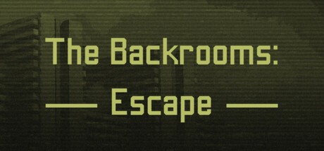 Games like The Backrooms: Escape