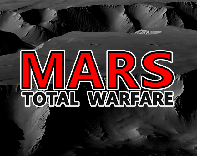 Games like [MARS] Total Warfare