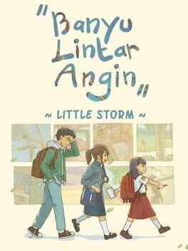 Games like Banyu Lintar Angin: Little Storm